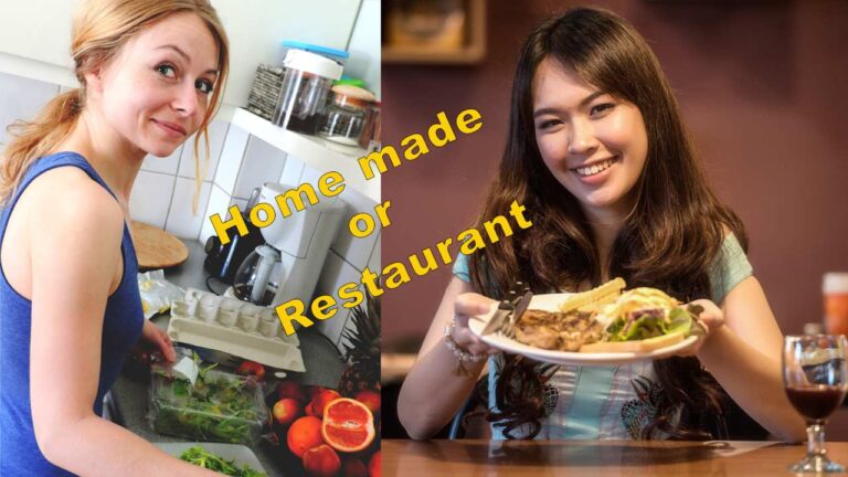 Read more about the article Home Made Food vs. Restaurant Food.